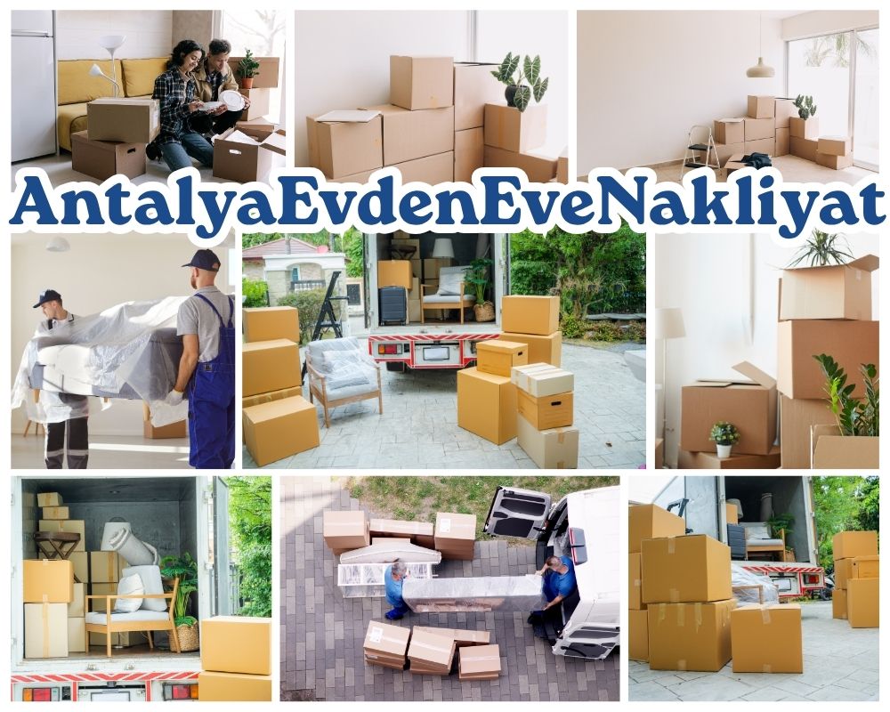 Antalya Tavşanlı Evden Eve Nakliye